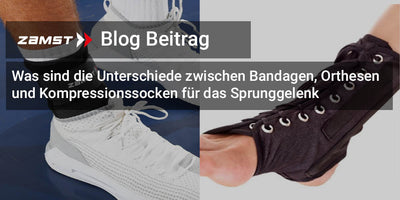 Was sind die Unterschiede zwischen Bandagen, Orthesen und Kompressionssocken für das Sprunggelenk?